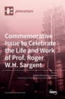 Image for Commemorative Issue to Celebrate the Life and Work of Prof. Roger W.H. Sargent