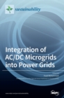 Image for Integration of AC/DC Microgrids into Power Grids