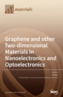 Image for Graphene and other Two-dimensional Materials in Nanoelectronics and Optoelectronics