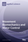 Image for Movement Biomechanics and Motor Control