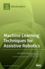 Image for Machine Learning Techniques for Assistive Robotics