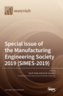 Image for Special Issue of the Manufacturing Engineering Society 2019 (SIMES-2019)