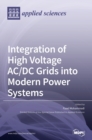 Image for Integration of High Voltage AC/DC Grids into Modern Power Systems