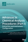 Image for Advances in Chemical Analysis Procedures (Part I) : Extraction and Instrument Configuration