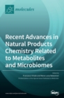 Image for Recent Advances in Natural Products Chemistry Related to Metabolites and Microbiomes