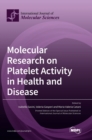Image for Molecular Research on Platelet Activity in Health and Disease