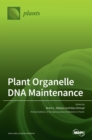 Image for Plant Organelle DNA Maintenance