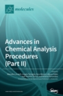 Image for Advances in Chemical Analysis Procedures (Part II) : Statistical and Chemometric Approaches