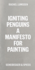 Image for Igniting penguins  : on painting now