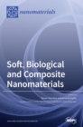 Image for Soft, Biological and Composite Nanomaterials