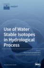 Image for Use of Water Stable Isotopes in Hydrological Process