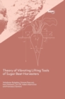 Image for Theory of Vibrating Lifting Tools of Sugar Beet Harvesters