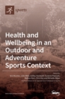Image for Health and Wellbeing in an Outdoor and Adventure Sports Context