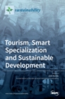 Image for Tourism, Smart Specialization and Sustainable Development