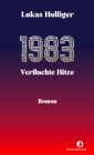 Image for 1983. Verfluchte Hitze : Roman: Roman