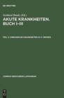 Image for Caelius Aurelianus: Akute Krankheiten, Buch I-III / Chronische Krankheiten, Buch I-V