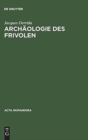 Image for Die Archaeologie DES Frivolen
