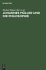 Image for Johannes Mueller Und Die Philosophie