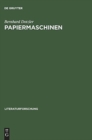 Image for Papiermaschinen Versuch Ueber Communication &amp; Control in Literatur Und Technik