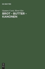 Image for Brot, Butter, Kanonen