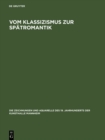 Image for Vom Klassizismus zur Spatromantik