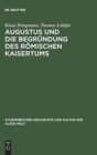 Image for Augustus Und Die Begrundung Des Romischen Kaisertums
