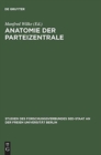 Image for Anatomie Der Partei Zentrale