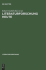Image for Literaturforschung heute