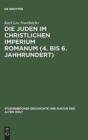 Image for Die Juden im christlichen Imperium Romanum (4. bis 6. Jahhrundert)