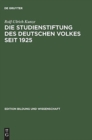 Image for Die Studienstiftung des deutschen Volkes seit 1925