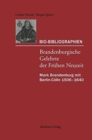 Image for Bio-Bibliographien. Brandenburgische Gelehrte der Fr?hen Neuzeit