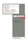 Image for Macht - Mythos - Utopie