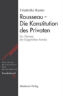 Image for Rousseau - Die Konstitution des Privaten