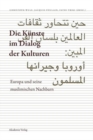 Image for Die Kunste im Dialog der Kulturen