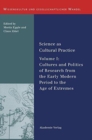 Image for Science as Cultural Practice : Vol. I: Cultures and Politics of Research from the Early Modern Period to the Age of Extremes