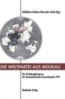 Image for Die Weltpartei Aus Moskau