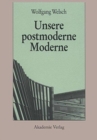 Image for Unsere Postmoderne Moderne