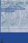 Image for Das Kaiserzeitliche Gymnasion