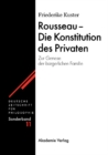 Image for Rousseau - Die Konstitution des Privaten: Zur Genese der burgerlichen Familie