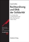 Image for Rechtsordnung und Ethik der Solidaritat: Der Strafrechtler und Philosoph Arthur Baumgarten