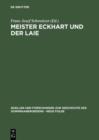 Image for Meister Eckhart und der Laie: Ein antihierarchischer Dialog des 14. Jahrhunderts aus den Niederlanden