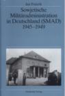 Image for Sowjetische Militaradministration in Deutschland (SMAD) 1945-1949: Struktur und Funktion