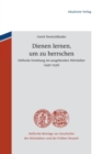 Image for Dienen Lernen, Um Zu Herrschen