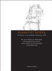 Image for Albrecht Durer: Vier Bucher von menschlicher Proportion (1528) : Mit einem Katalog der Holzschnitte herausgegeben, kommentiert und in heutiges Deutsch ubertragen von Berthold Hinz