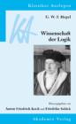 Image for G. W. F. Hegel: Wissenschaft der Logik