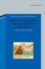 Image for Praktiken europaischer Traditionsbildung im Mittelalter