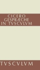 Image for Gesprache in Tusculum / Tusculanae disputationes