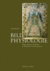 Image for Bildphysiologie: Wahrnehmung und Korper in Mittelalter und Renaissance