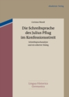 Image for Die Schreibsprache des Julius Pflug im Konfessionsstreit: Schreibsprachanalyse und ein edierter Dialog : 1