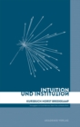 Image for Intuition und Institution : Kursbuch Horst Bredekamp